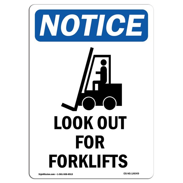 Safety Sign, OSHA Notice, 5" Height, Look Out For Forklifts Sign With Symbol, Portrait, 10PK